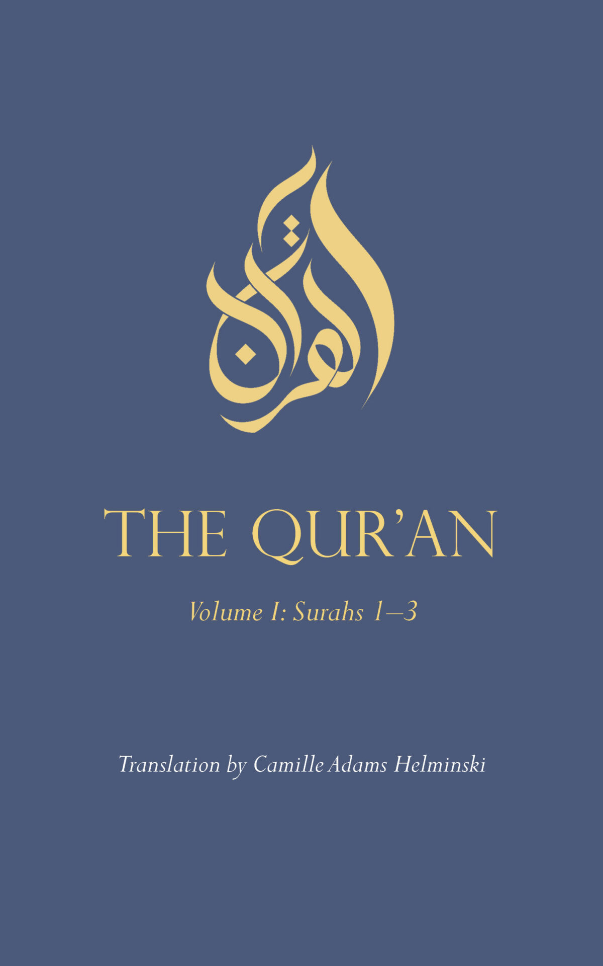The Qur’an Volume 1: Surahs 1-3 - The Threshold Society